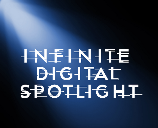 Infinite Digital Spotlight
